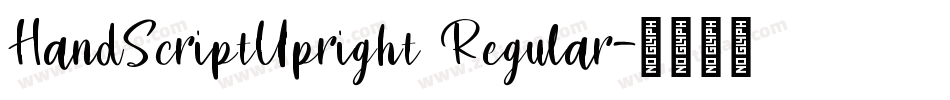 HandScriptUpright Regular字体转换